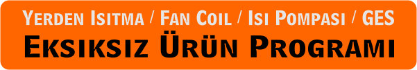 konut , ofis , otel ve işyeri projeleriniz için eksikisz ürün ve hizmet programı, Fancoil ile ısıtma soğutma , yerden ısıtma ile ısıtma ve her sistem için ısı pompası çözümlerimiz.